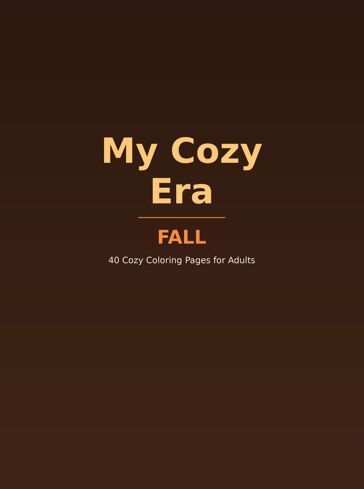 My Cozy Era: Fall Coloring Book