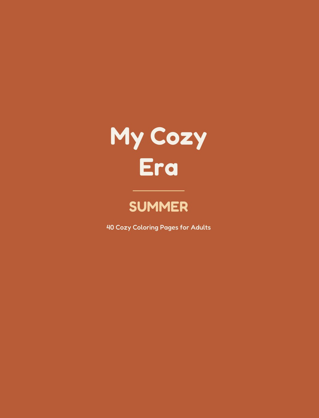 My Cozy Era: Summer Coloring Book