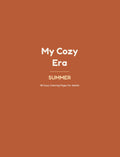 My Cozy Era: Summer Coloring Book