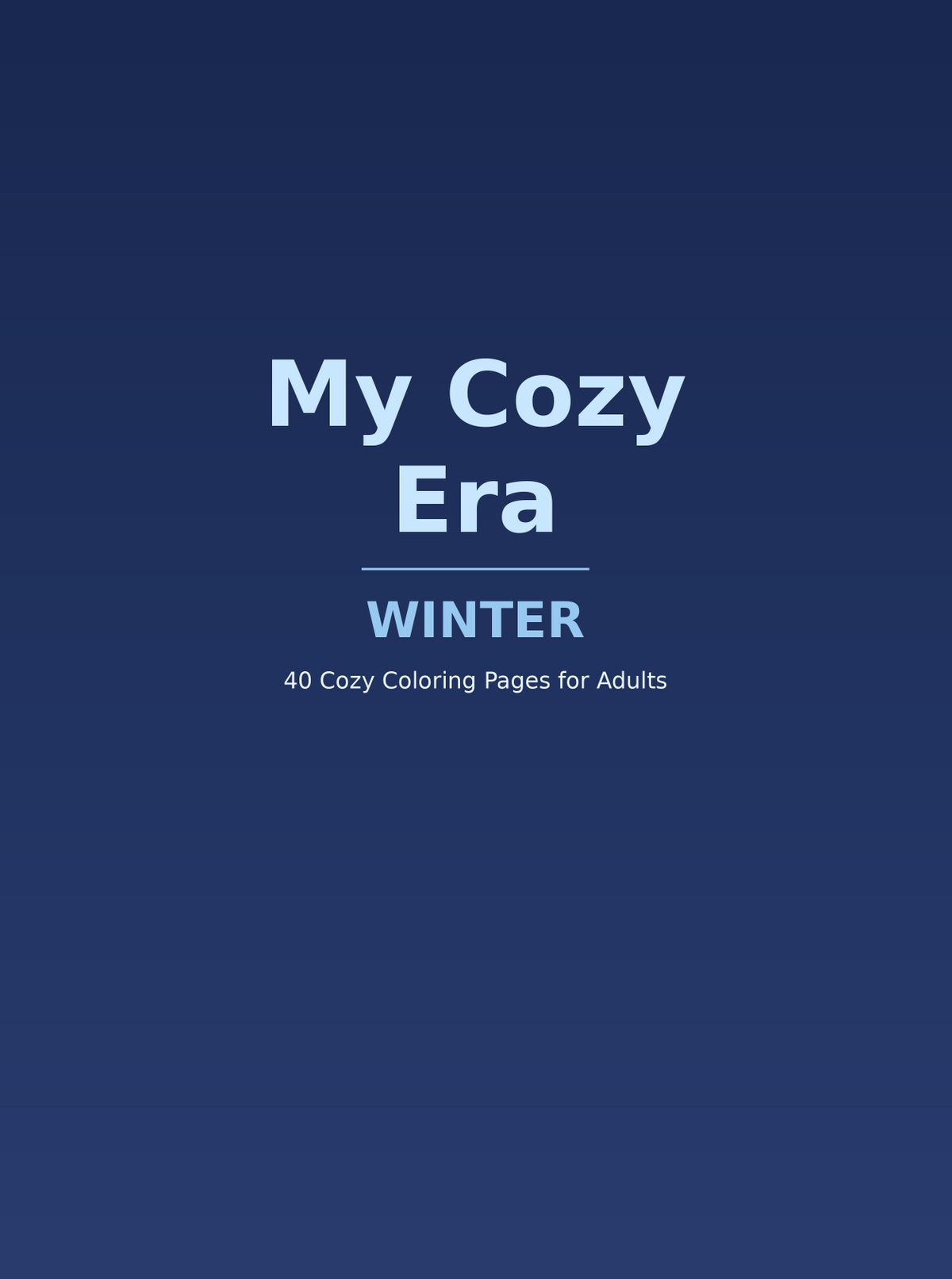 My Cozy Era: Winter Coloring Book